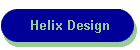 Helix Design