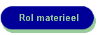 Rol materieel