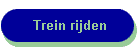 Trein rijden