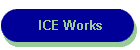 ICE Works